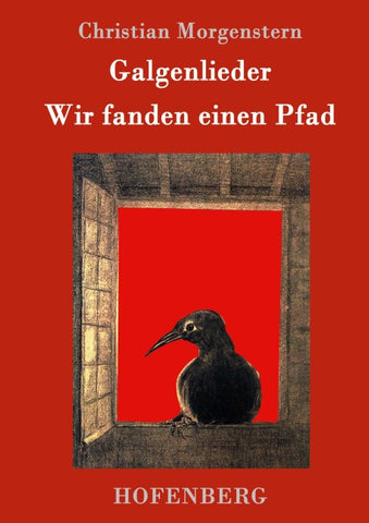 Galgenlieder / Wir fanden einen Pfad
