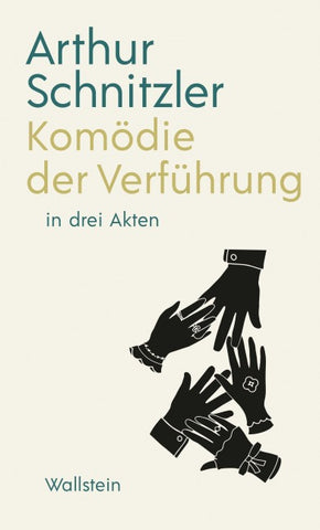 Komödie der Verführung in drei Akten