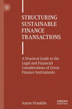 Structuring Sustainable Finance Transactions