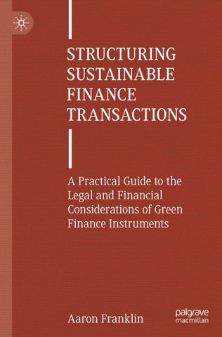 Structuring Sustainable Finance Transactions