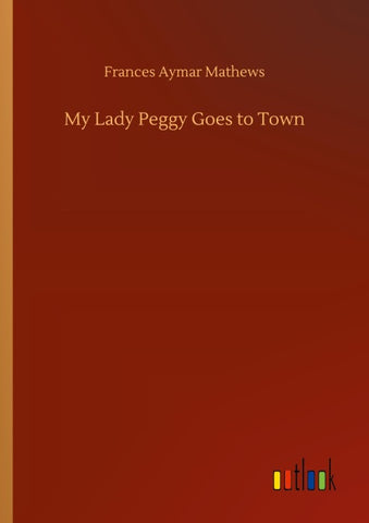 My Lady Peggy Goes to Town