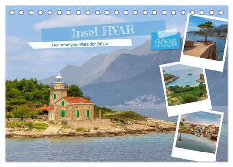 Insel Hvar - Der sonnigste Platz der Adria (Tischkalender 2026 DIN A5 quer), CALVENDO Monatskalender