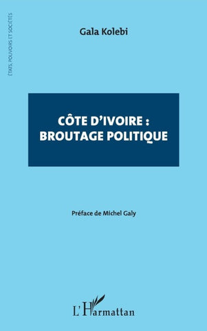 Côte d'Ivoire : broutage politique