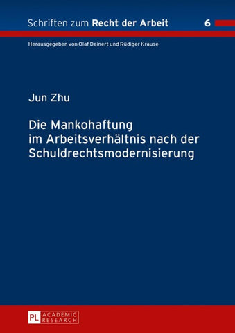 Die Mankohaftung im Arbeitsverhältnis nach der Schuldrechtsmodernisierung