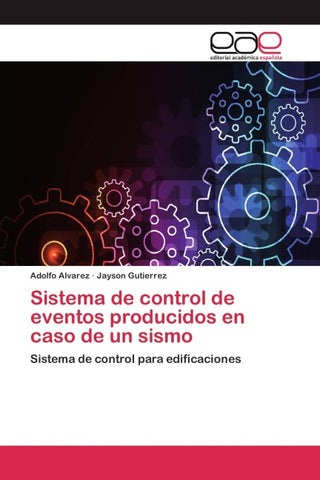 Sistema de control de eventos producidos en caso de un sismo