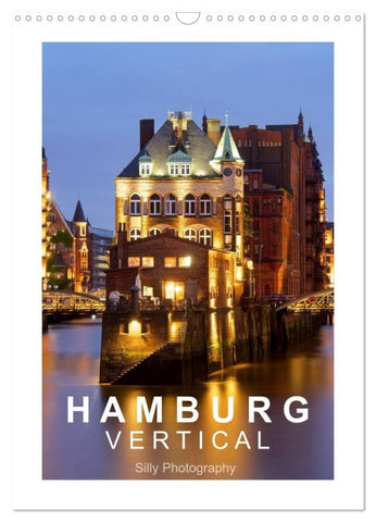 Hamburg Vertical (Wandkalender 2027 DIN A3 hoch), CALVENDO Monatskalender