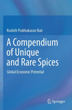 A Compendium of Unique and Rare Spices