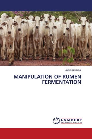MANIPULATION OF RUMEN FERMENTATION