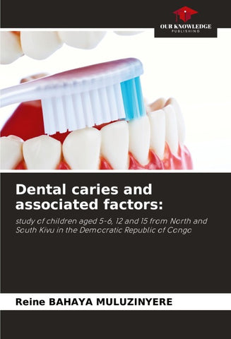 Dental caries and associated factors: