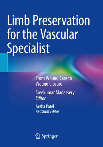 Limb Preservation for the Vascular Specialist