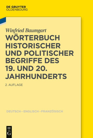 Wörterbuch historischer und politischer Begriffe des 19. und 20. Jahrhunderts