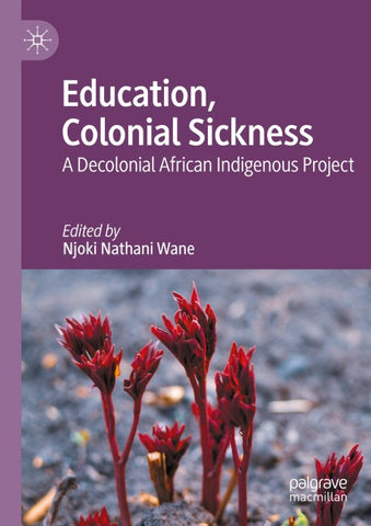 Education, Colonial Sickness