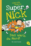 Super Nick - Das war’s, du Nerd!