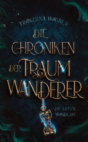 Die Chroniken der Traumwanderer