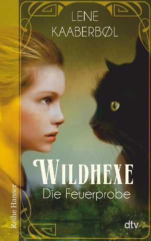 Wildhexe - Die Feuerprobe