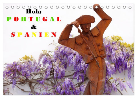 Hola Portugal und Spanien (Tischkalender 2026 DIN A5 quer), CALVENDO Monatskalender