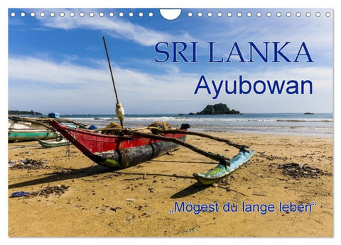 SRI LANKA Ayubowan "Mögest du lange leben" (Wandkalender 2027 DIN A4 quer), CALVENDO Monatskalender