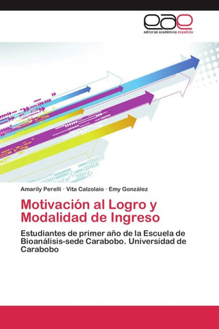 Motivación al Logro y Modalidad de Ingreso
