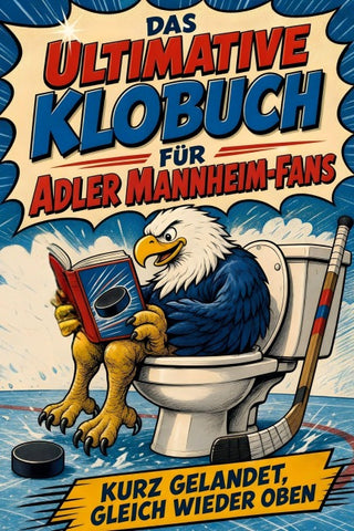 Das ultimative Klobuch für Adler Mannheim-Fans