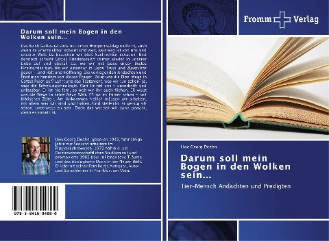 Darum soll mein Bogen in den Wolken sein...