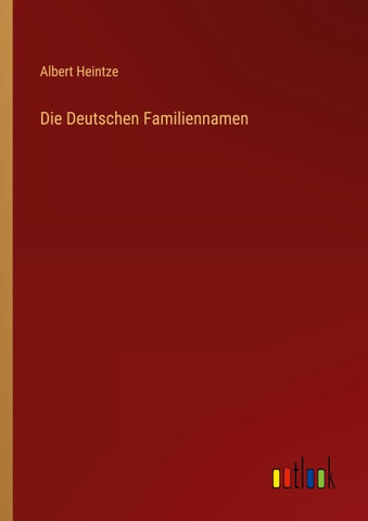 Die Deutschen Familiennamen