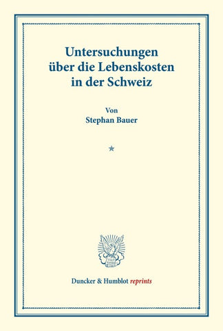 Untersuchungen über die Lebenskosten in der Schweiz.