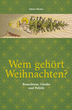 Wem gehört Weihnachten?