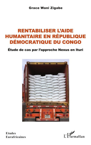 Rentabiliser l'aide humanitaire en République Démocratique du Congo