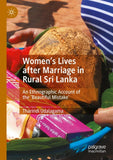 Women's Lives after Marriage in Rural Sri Lanka