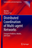 Distributed Coordination of Multi-agent Networks