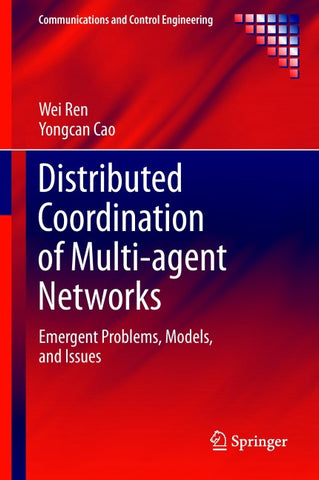 Distributed Coordination of Multi-agent Networks