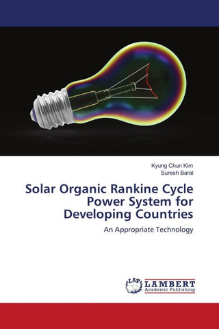 Solar Organic Rankine Cycle Power System for Developing Countries