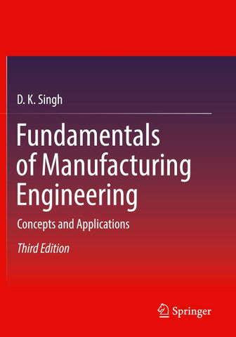Fundamentals of Manufacturing Engineering