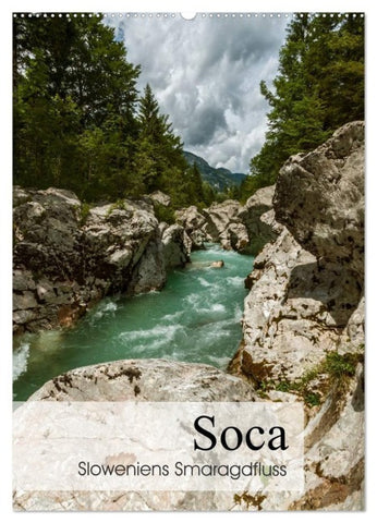 Soca - Sloweniens Smaragdfluss (Wandkalender 2026 DIN A2 hoch), CALVENDO Monatskalender