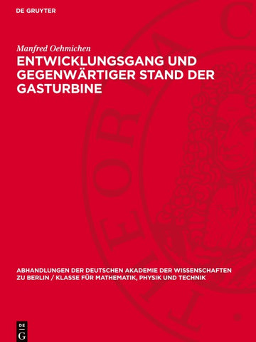 Entwicklungsgang und gegenwärtiger Stand der Gasturbine