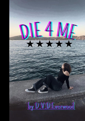 Die 4 Me