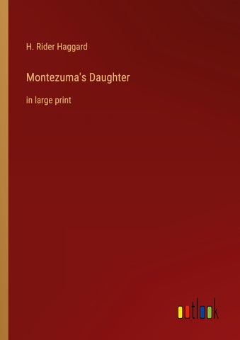Montezuma's Daughter