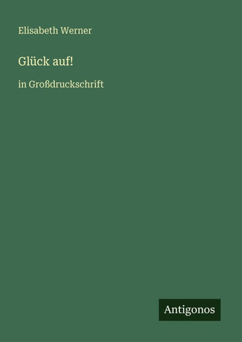 Glück auf!