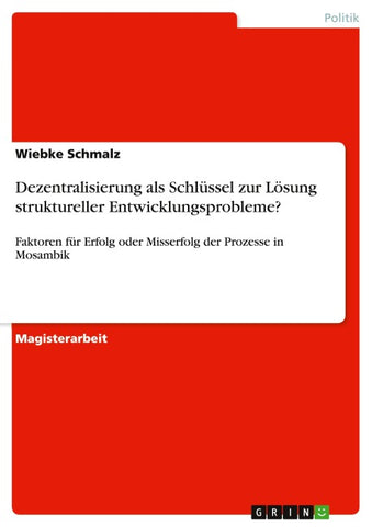Dezentralisierung als Schlüssel zur Lösung struktureller Entwicklungsprobleme?