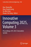 Innovative Computing 2025, Volume 3