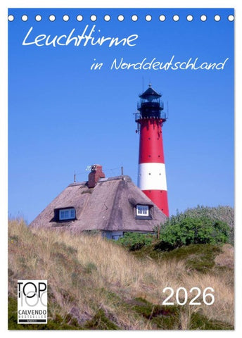 Leuchttürme in Norddeutschland (Tischkalender 2026 DIN A5 hoch), CALVENDO Monatskalender