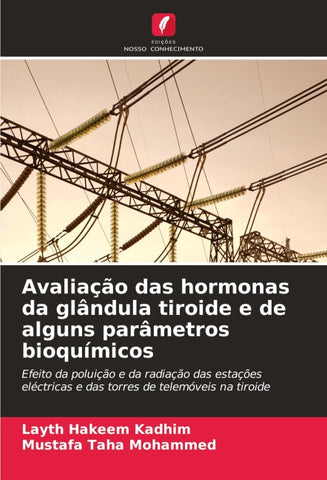 Avaliação das hormonas da glândula tiroide e de alguns parâmetros bioquímicos
