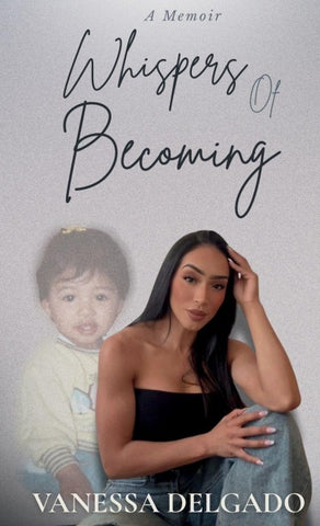 Whispers Of Becoming