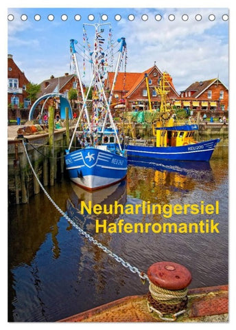 Neuharlingersiel Hafenromantik / Planer (Tischkalender 2027 DIN A5 hoch), CALVENDO Monatskalender