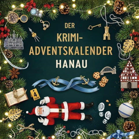 Der Krimi-Adventskalender Hanau