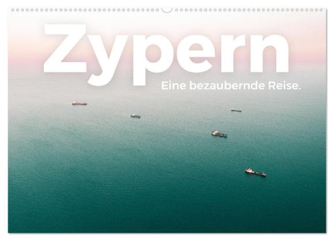 Zypern - Eine bezaubernde Reise. (Wandkalender 2027 DIN A2 quer), CALVENDO Monatskalender