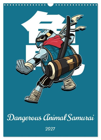 Dangerous Animal Samurai (Wall Calendar 2027 DIN A3 portrait), CALVENDO 12 Month Wall Calendar