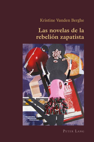 Las novelas de la rebelión zapatista