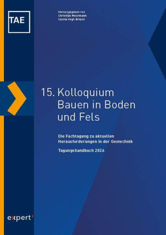 15. Kolloquium Bauen in Boden und Fels