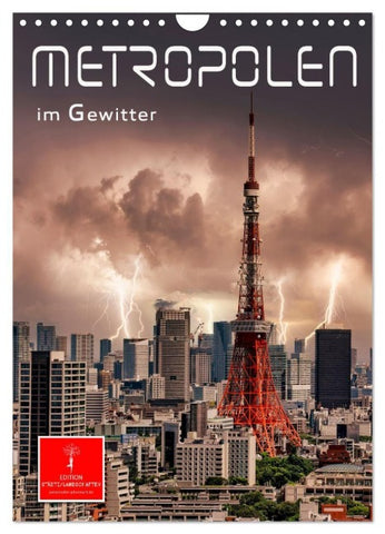 Metropolen im Gewitter (Wandkalender 2027 DIN A4 hoch), CALVENDO Monatskalender